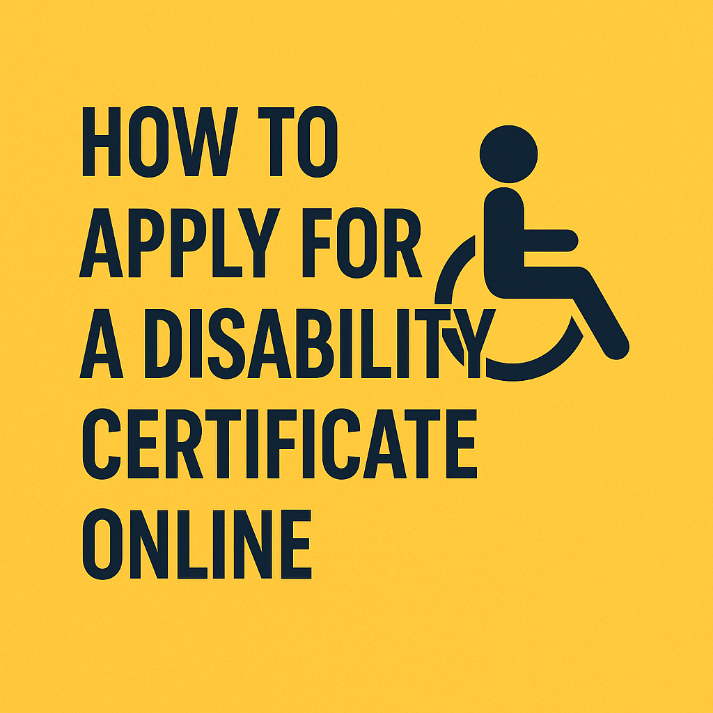 How to apply for disability certificate online